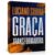Livro Graça Transformadora | Luciano Subirá