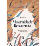 Maternidade Ressurreta | Edição Expandida | Emily Jensen e Laura Wifler