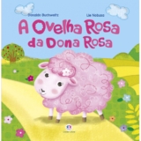 Livro – A ovelha rosa da dona Rosa – Capa comum – Ciranda Cultural