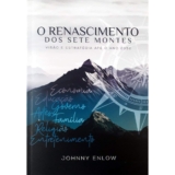 O Renascimento dos Sete Montes | Johnny Enlow