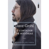 Livro O contador de histórias: Memórias de vida e música, por Dave Grohl – Intrínseca