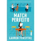 Livro Match perfeito, por Lauren Forsythe – Intrínseca