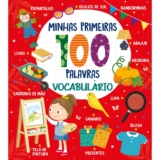 Coleção Minhas Primeiras 100 Palavras – Vocabulário