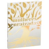 Mulheres Enraizadas – Viviane Martinello
