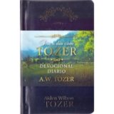 Dia a Dia Com Tozer – Edicao Luxo – A. W. Tozer
