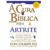 A Cura Bíblica Para Artrite | Don Colbert
