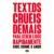Textos cruéis demais para serem lidos rapidamente – Onde dorme o amor