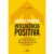 Inteligência positiva