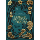 Corte de espinhos e rosas (Vol. 1 – Edição especial)