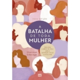 A Batalha de Toda Mulher | Shannon Ethridge