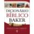 Dicionário Bíblico Baker | Tremper Longman III