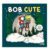 Bob cute – séries e filmes – livro com ilustrações fofas para colorir e relaxar papel 180gr