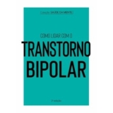 Como lidar com o transtorno bipolar