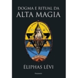 Dogma e ritual da alta magia – nova edição