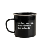 Caneca amarguinhos se der eu vou – Imaginarium