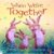 Livro Literatura infantil When We Are Together