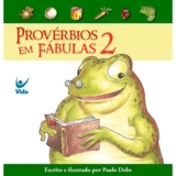 Provérbios em Fábulas | Vol 2 | Paulo Debs