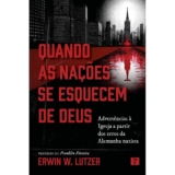 Quando as Nações se Esquecem de Deus | Edward T. Welch
