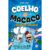 Livro Ciranda Jovem Coelho vs Macaco e a invasão humana!  (livro 2