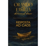 Devocional Diário Orando em Família 2026 | Edição de Bolso | Resposta ao Caos
