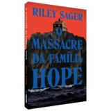 O Massacre da Família Hope
