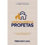 Verdadeiros Profetas | Fernando Leal
