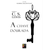 A Chave Dourada | George MacDonald