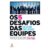 5 DESAFIOS DAS EQUIPES, OS – SEXTANTE