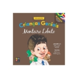 Crianças Geniais | Monteiro Lobato