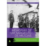 Memórias de um Sargento de Milícias | Clássicos Para Todos | Manuel António de Almeida